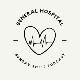 General Hospital Sunday Shift