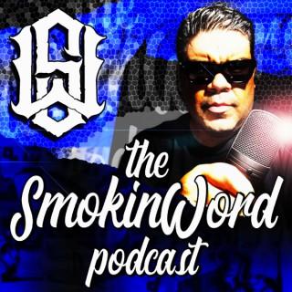 The Smokin Word Podcast