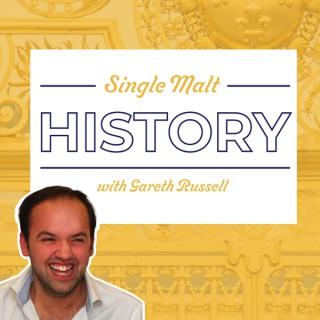 Single Malt History with Gareth Russell