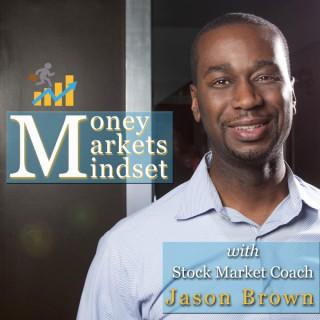 The Money | Markets | and Mindset Podcast