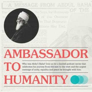 Ambassador to Humanity