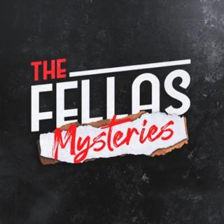 The Fellas Mysteries