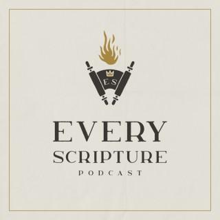 Every Scripture Podcast
