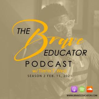 The Brave Educator Podcast