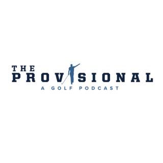 The Provisional - A Golf Podcast