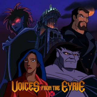 Voices From The Eyrie: A Gargoyles Podcast