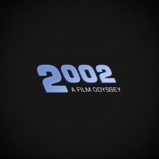 2002: A Film Odyssey