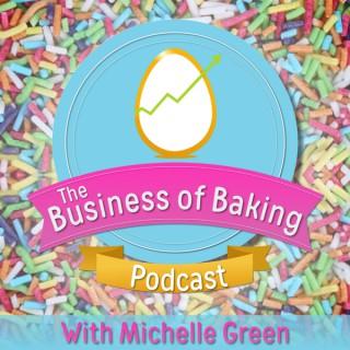 The Business of Baking Podcast