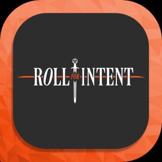Roll For Intent