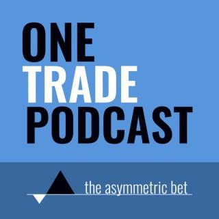 One Trade Podcast