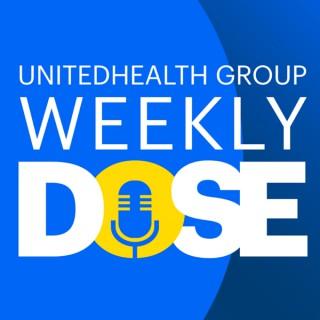 UnitedHealth Group Weekly Dose Podcast