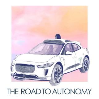 The Road to Autonomy