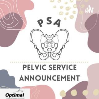 Pelvic Service Announcement