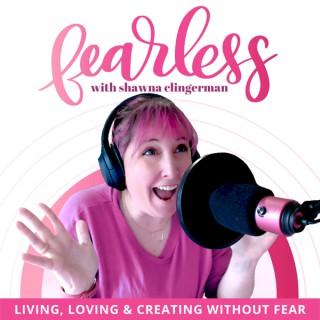 Fearless with Shawna Clingerman