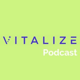 The Vitalize Podcast