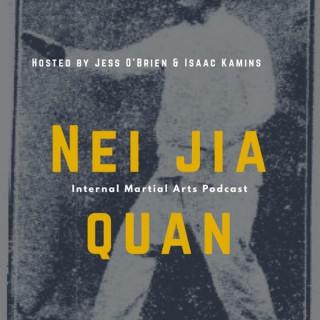 The Neijiaquan Podcast