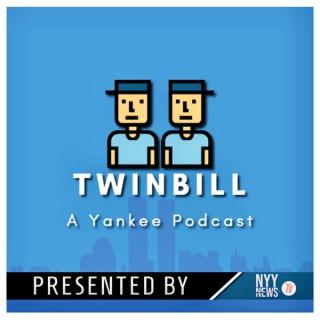 Twinbill [Yankees Podcast]