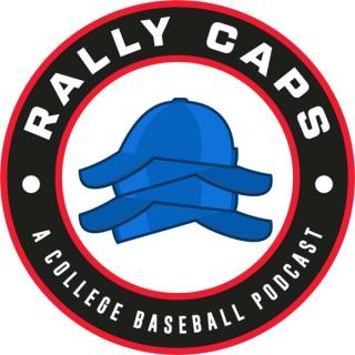 Rally Caps: A College Baseball Podcast