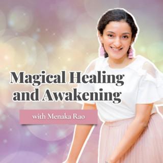 Magical Healing And Awakening