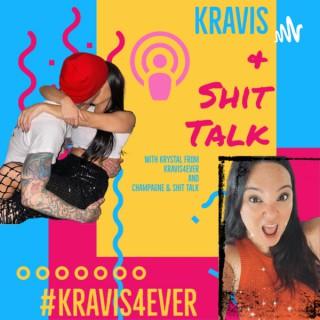 Kravis & Shit Talk