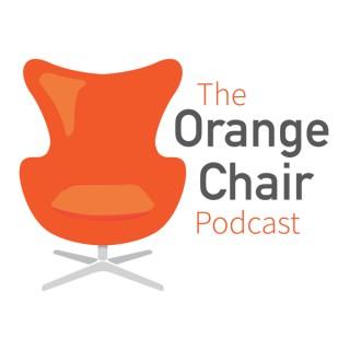 The Orange Chair Podcast