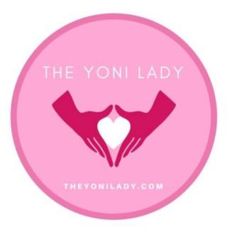 The Yoni Lady Talks