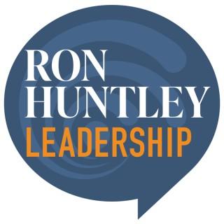 Ron Huntley Leadership Podcast