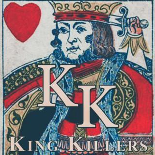 King Killer Podcast