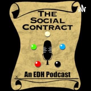 The Social Contract: An EDH Podcast