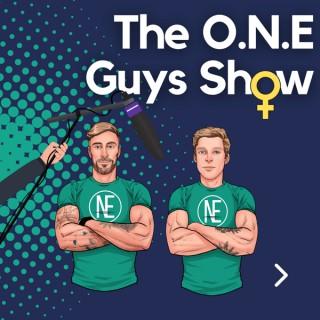 The ONE Guys Show.