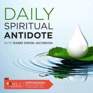 Daily Spiritual Antidote by Rabbi Simon Jacobson
