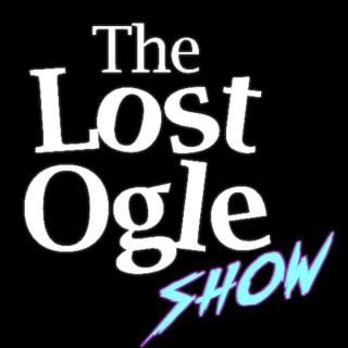 The Lost Ogle Show