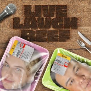 Live Laugh Beef