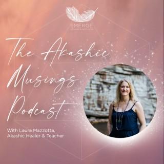 The Akashic Musings Podcast