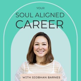 Your Soul Aligned Career