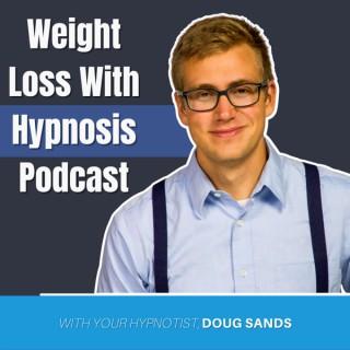 Weight Loss With Hypnosis Podcast