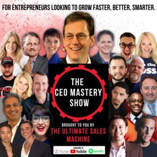 The CEO Mastery Show