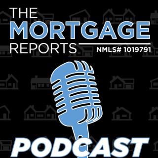 The Mortgage Reports Podcast