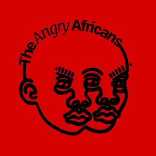 The Angry Africans