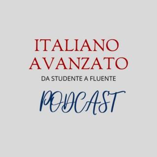 Il podcast di Italiano Avanzato