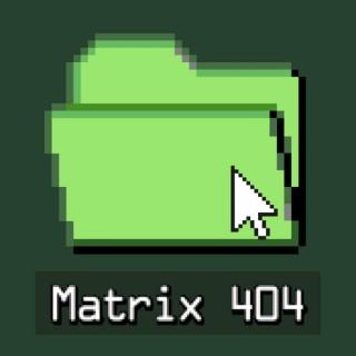 Matrix 404