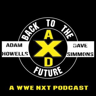 NXT Back To The Future Podcast