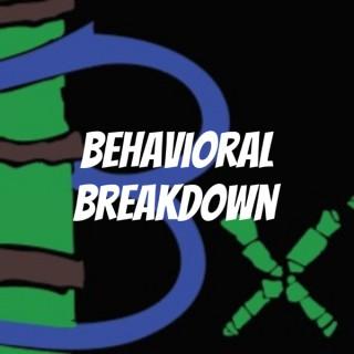 Behavioral Breakdown