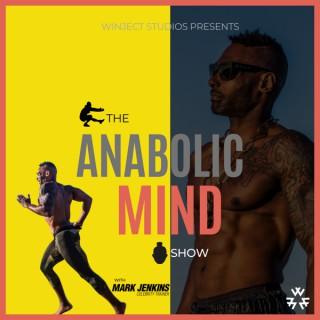 Anabolic Mind Show