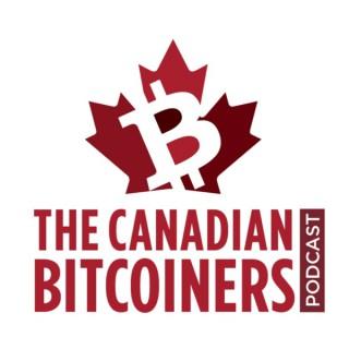 The Canadian Bitcoiners Podcast - Bitcoin News With a Canadian Spin