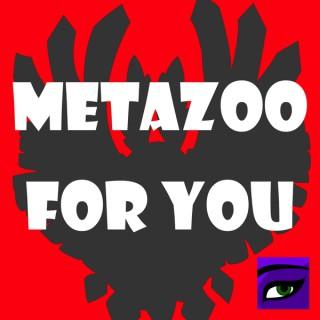 MetaZoo For You