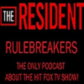 The Resident Rulebreakers