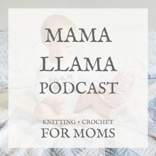 Mama Llama Knitting Podcast