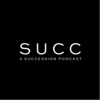 Succ: A Succession Podcast