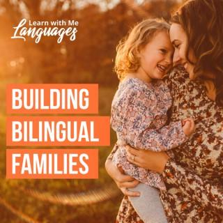 Building Bilingual Families